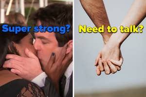 A couple is on the left kissing, labeled, "super strong?" with a couple holding hands on the right labeled, "need to talk?"