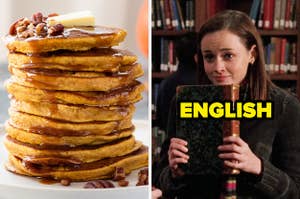 On the left, a stack of pumpkin pancakes topped with walnuts, caramel syrup, and a pat of butter, and on the right, Rory from Gilmore Girls holding a book labeled English