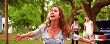 GIF of Jennifer Love Hewitt saying, &quot;What are you waiting for, huh?&quot;