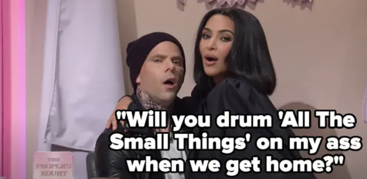 Kim as Kourtney says &quot;Will you drum &#x27;All the Small Things on my ass&#x27; during a sketch