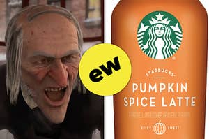 Scrooge is on the left looking at Starbucks Pumpkin Spice Latte on the right labeled, "ew"