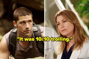 Jack from Lost and Meredith from Grey's Anatomy and the words "It was 10/10 trolling"