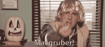 Michael Scott with a blonde wig yells &quot;MacGruber&quot;