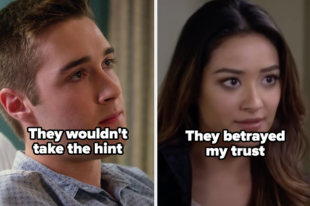 Miles from "Degrassi" captioned "they wouldn't take the hint" and Emily from "Pretty Little Liars" captioned "they betrayed my trust"