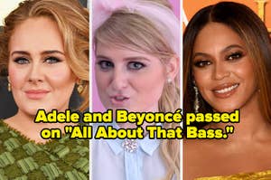 Adele, Meghan Trainor, and Beyoncé with caption "Adele and Beyoncé passed on "All About That Bass."