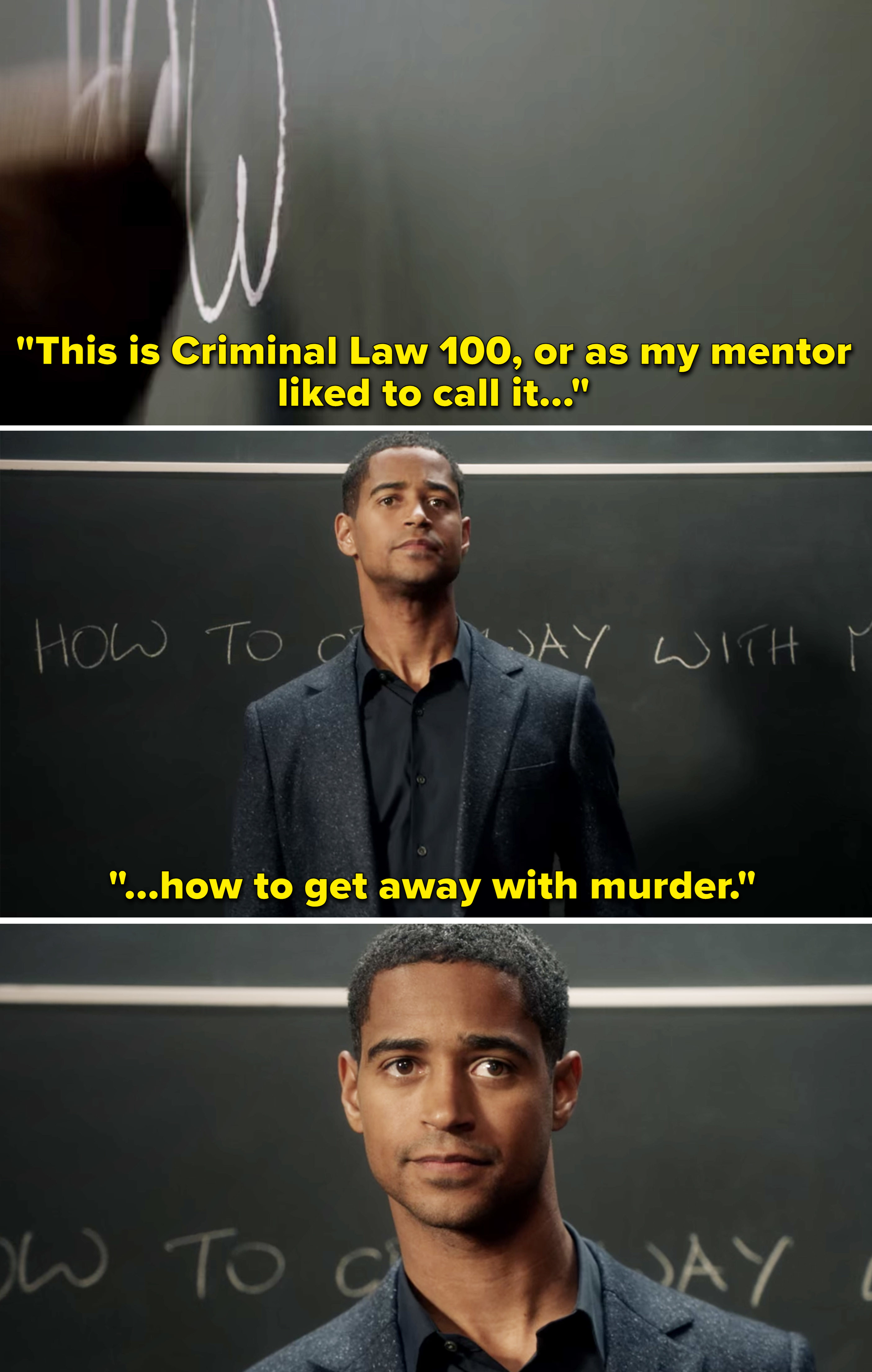 Christopher saying, &quot;This is Criminal Law 100, or as my mentor liked to call it how to get away with murder&quot;