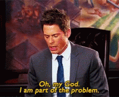 Chris Traeger saying, &quot;Oh my god, I am part of the problem&quot;