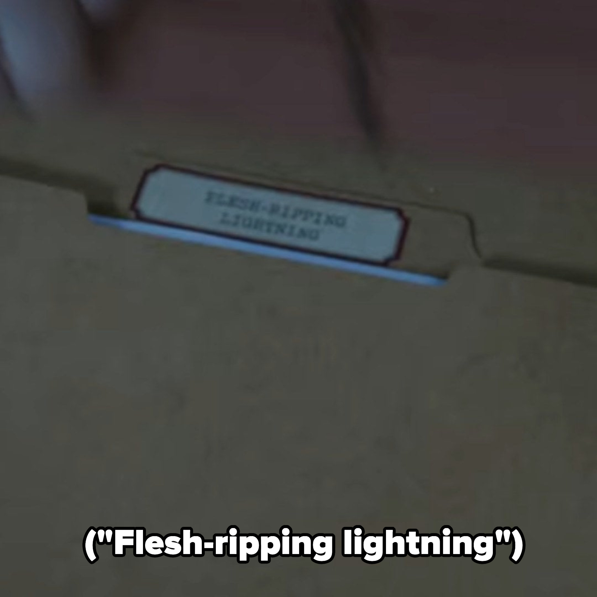 Folder labeled &quot;Flesh-ripping lightning&quot;