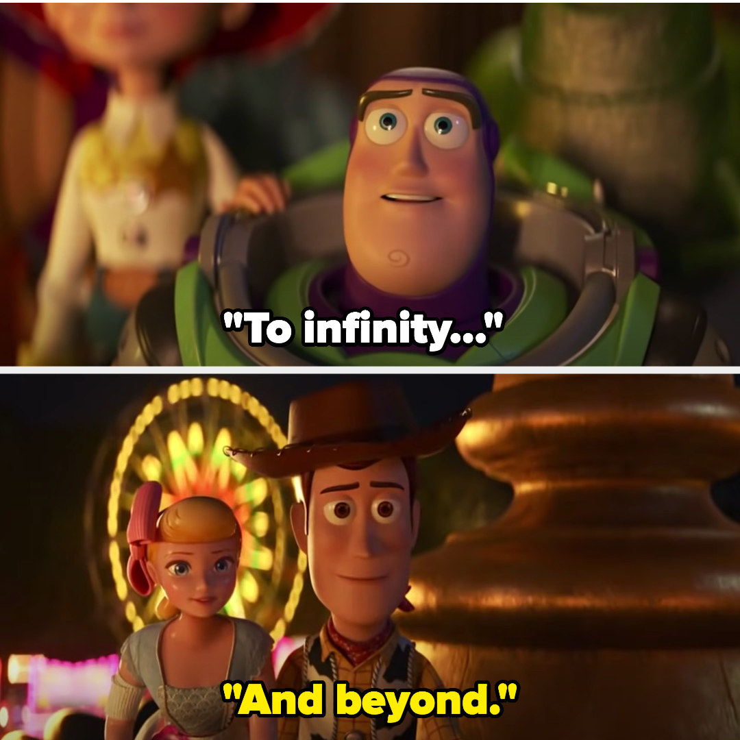 Buzz says &quot;To infinity...&quot; and Woody finishes &quot;And beyond&quot;