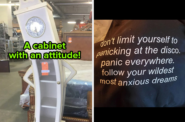 A cabinet with arms that looks like it's leaning over and a shirt that says. "don't limit yourself to panicking at the disco. Panic everywhere. Follow your wildest most anxious dreams"