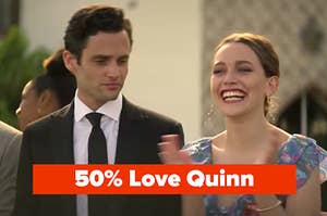 Joe Goldberg is on the left with Love on the right clapping labeled, "50% Love Quinn"