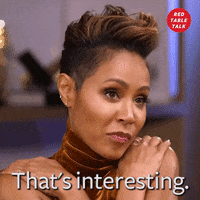 Jada Pinkett Smith saying &quot;that&#x27;s interesting&quot; on Red Table Talk