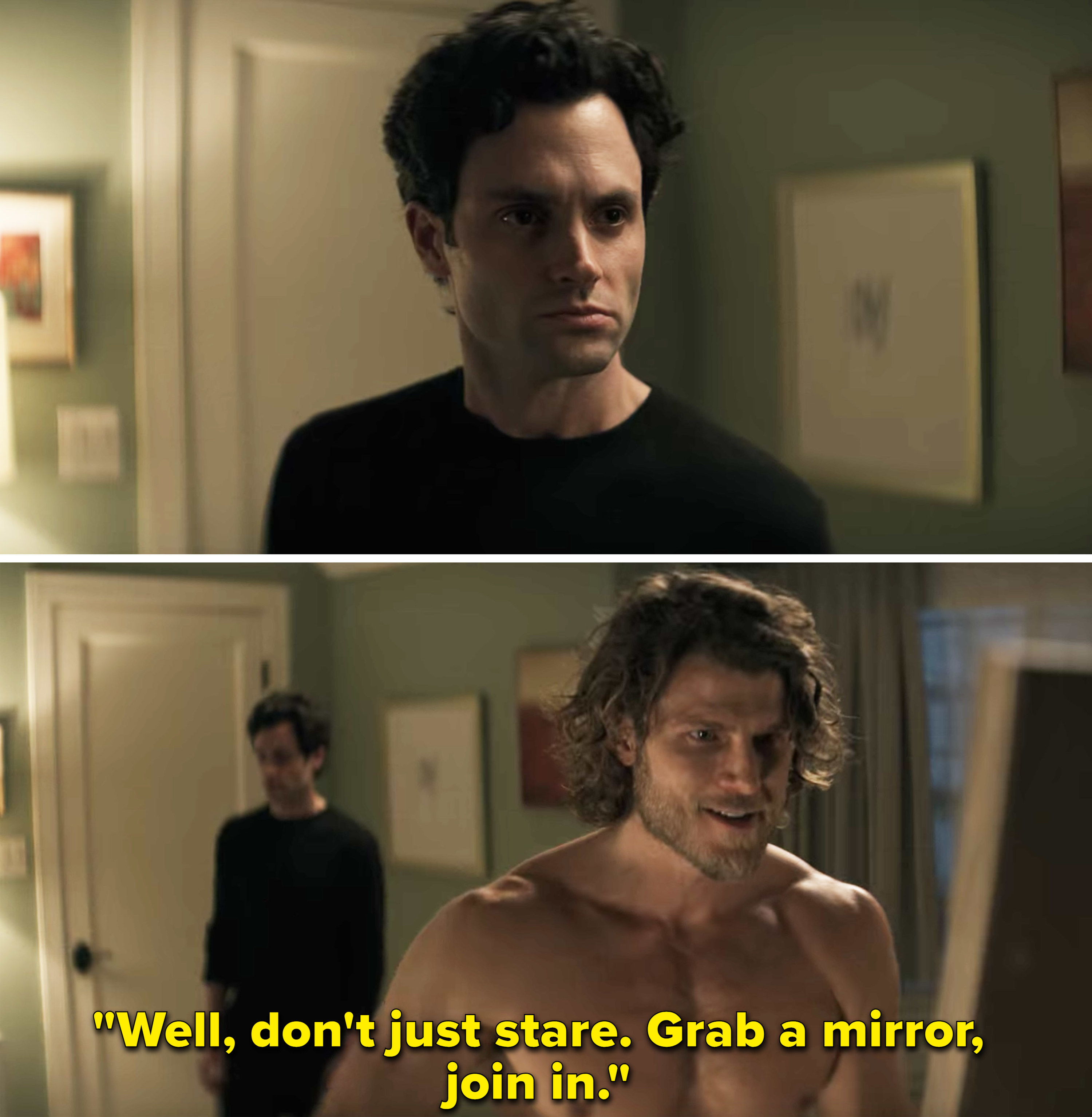 Cary looking in the mirror and telling Joe to join in