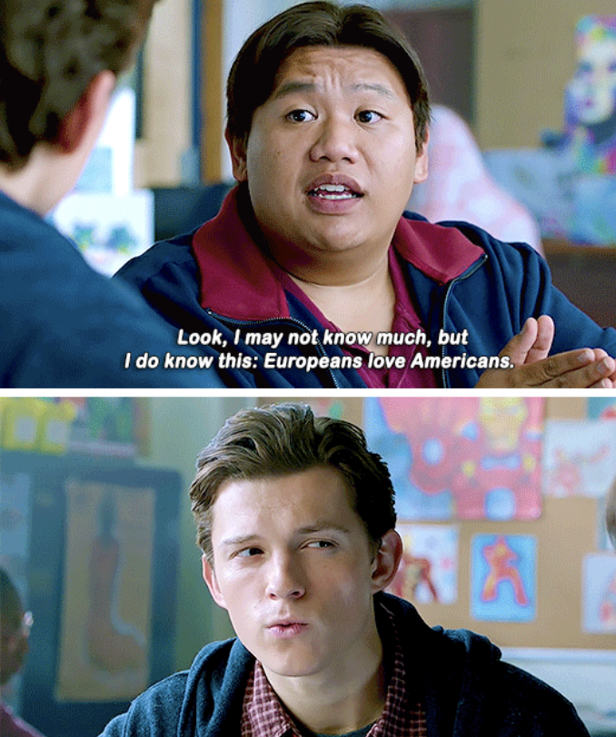 Ned tells Peter that Europeans love Americans