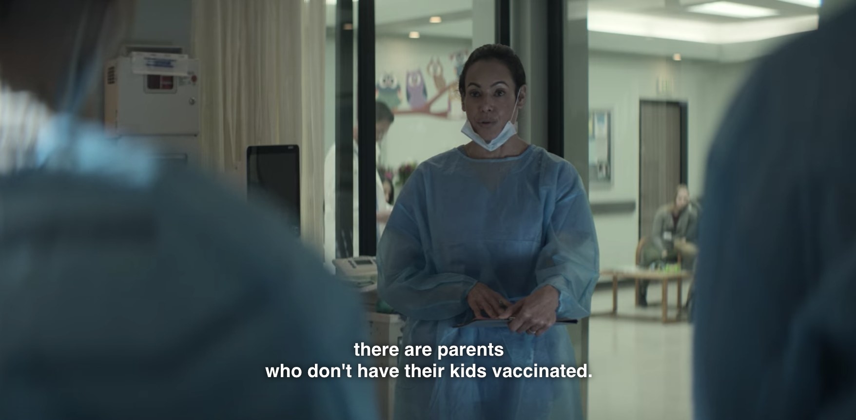 A doctor in blue scrubs says, There are parents who don&#x27;t have their kids vaccinated
