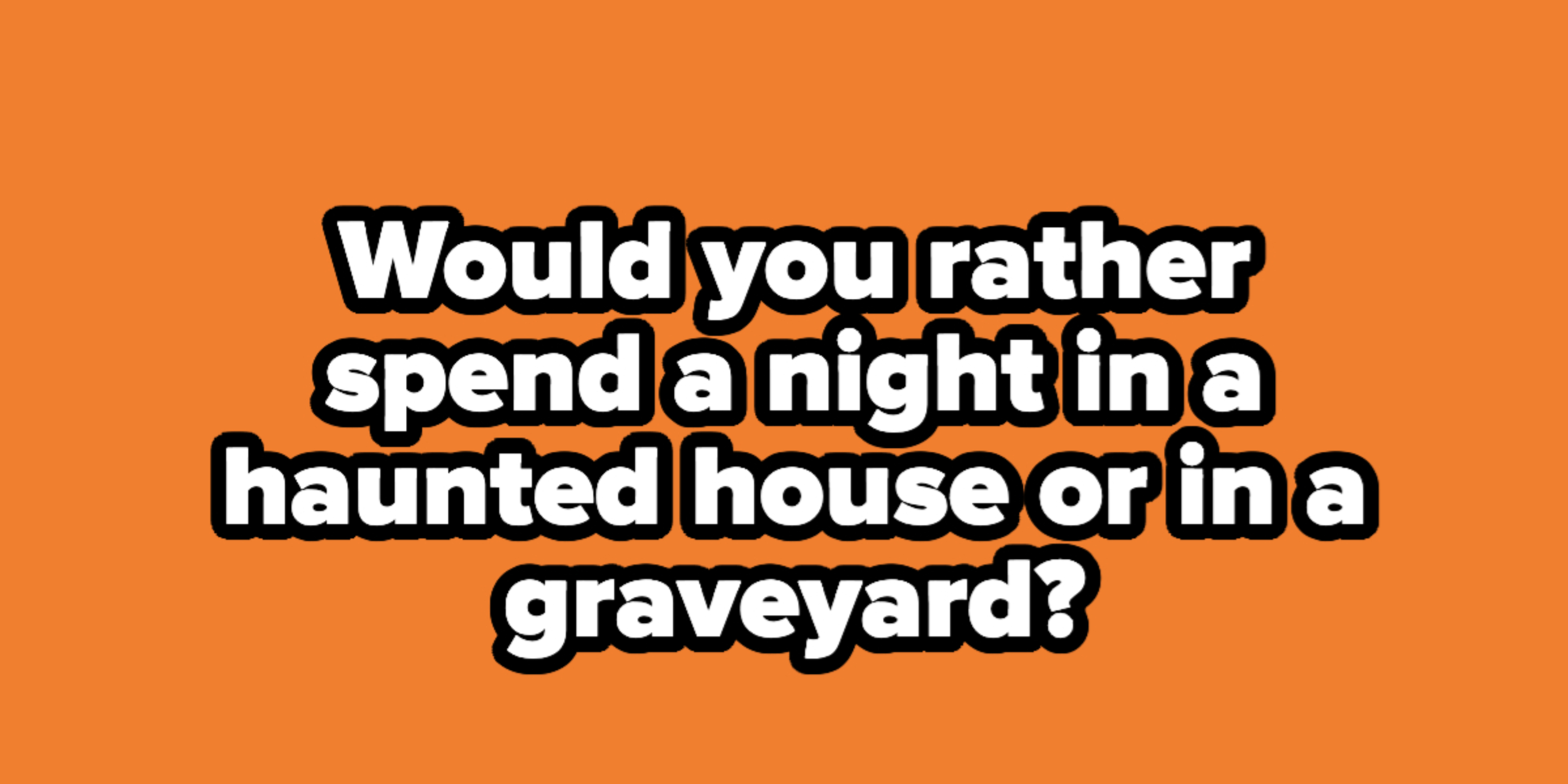 Halloween Would you Rather Quiz