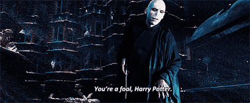 voldemort saying &quot;you&#x27;re a fool, harry potter&quot;