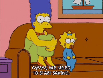 Marge Simpson saying we need to start saving