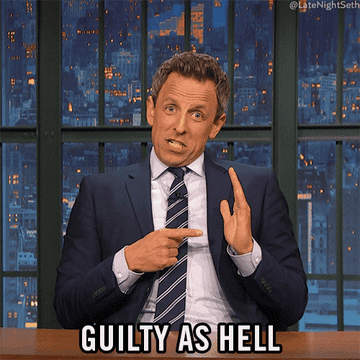 Seth Meyers saying guilty as hell