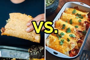 On the left, someone holding a taco with some bites taken out of it, and on the right, a pan of enchiladas with versus typed in the middle