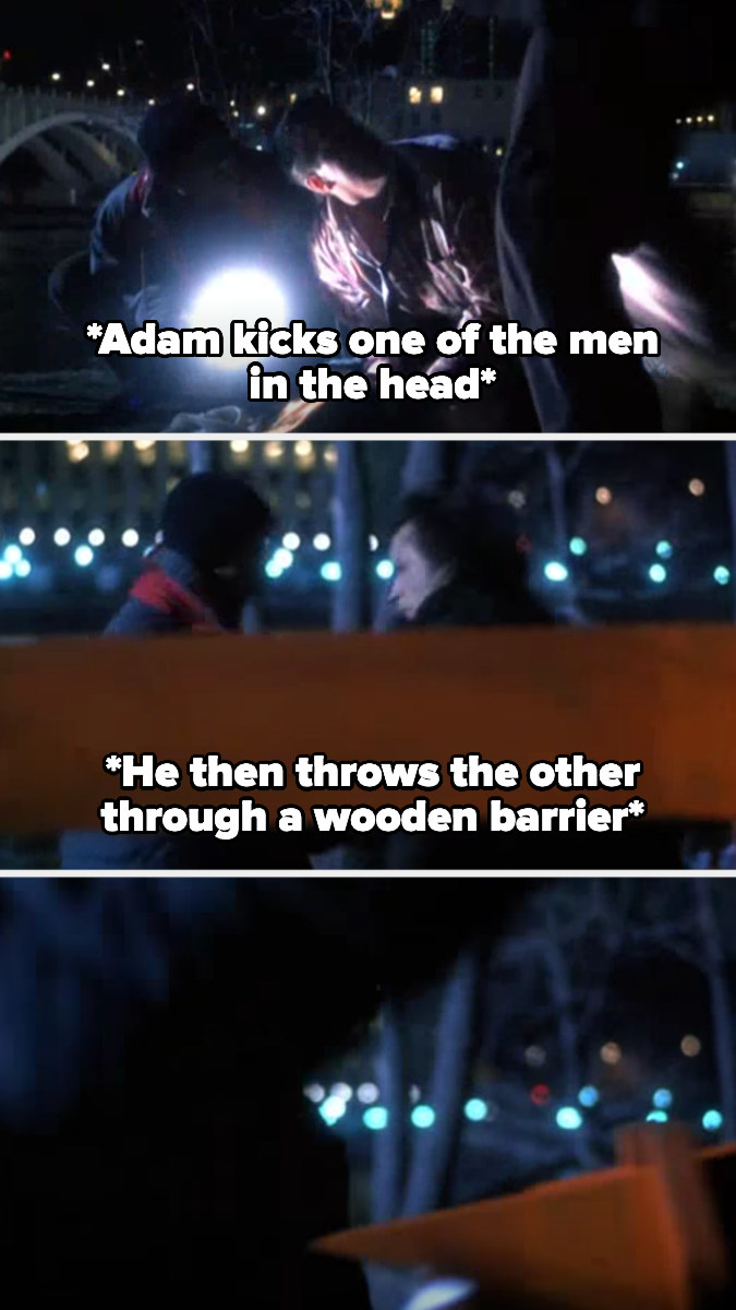 Adam kicks one man in the head and throws the other through a wooden barrier