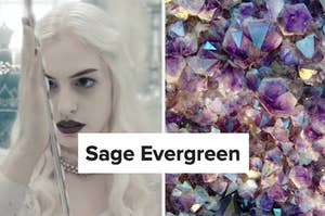 the white queen from alice through the looking glass on the left, crystals on the right, and the name sage evergreen