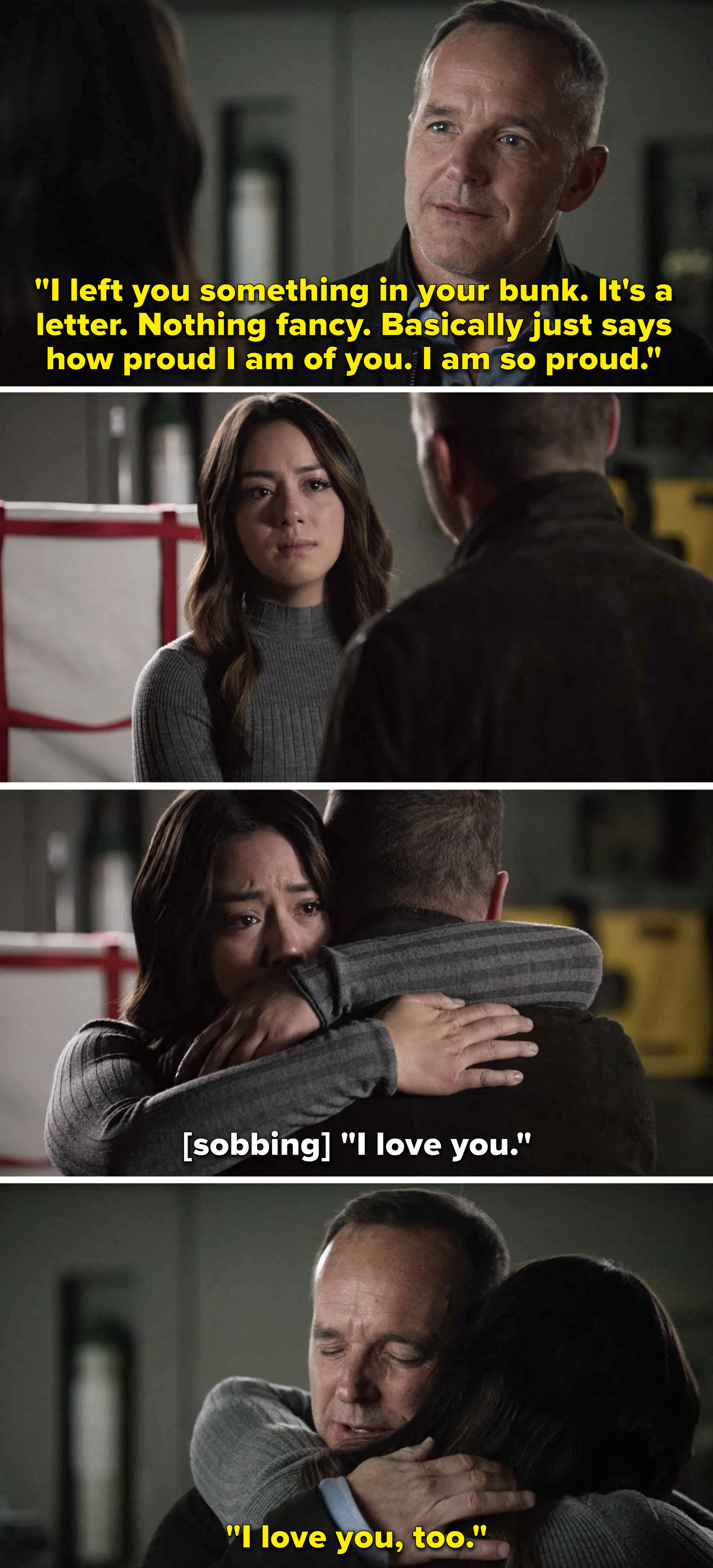 Coulson telling Daisy he left her a note and he&#x27;s proud of her, then the two of them saying &quot;I love you&quot; and hugging