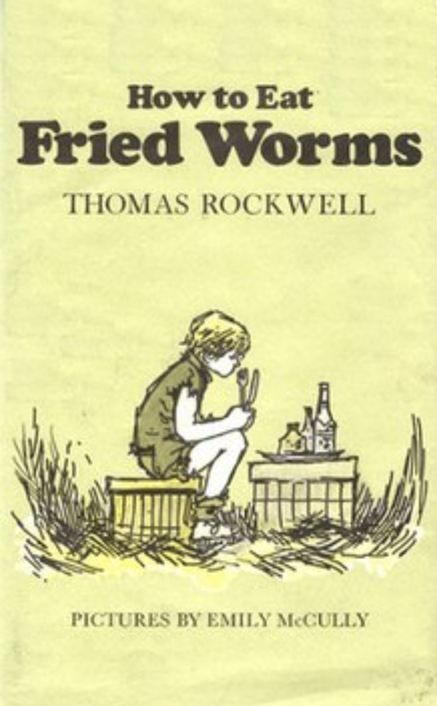 &quot;How to Eat Fried Worms&quot;