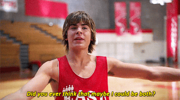Troy saying &quot;did you ever think that maybe I could be both?&quot; in High School Musical
