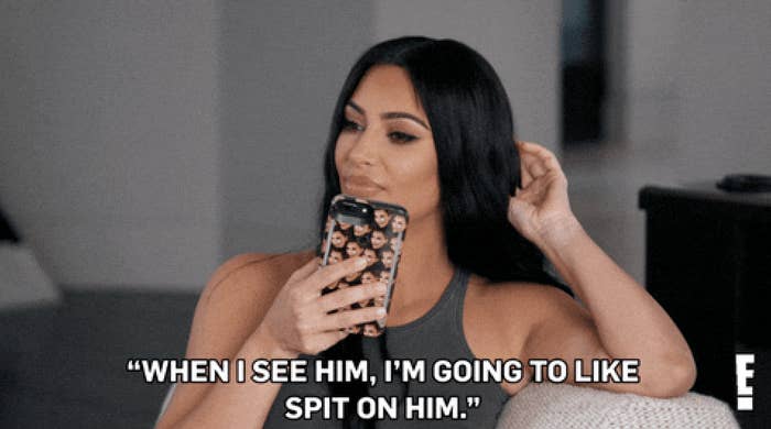 Kim Kardashian saying When I see him I&#x27;m going to like spit on him