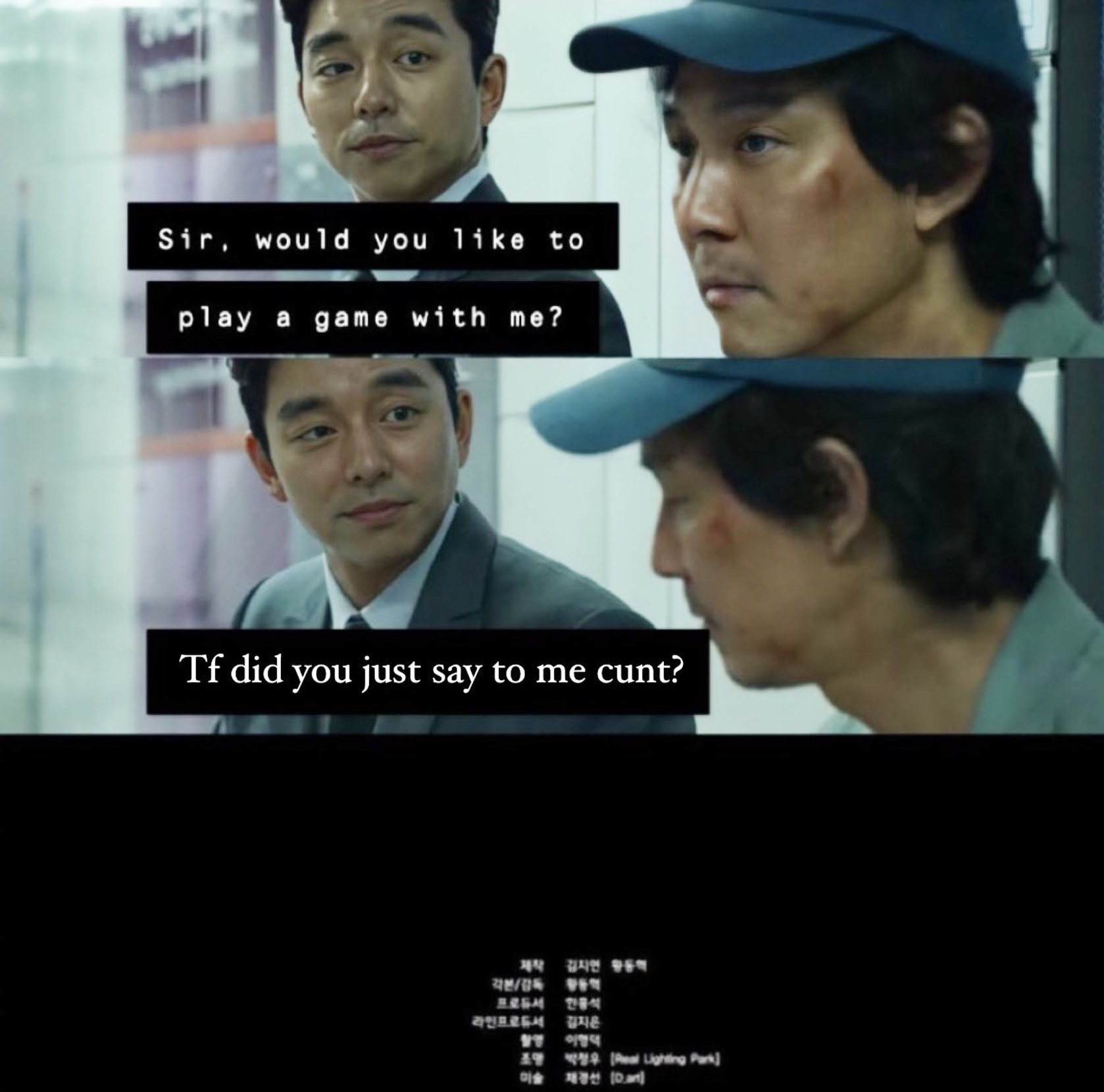 The Squid Game salesman and Gi-hun talking; the salesman is asking if Gi-hun would like to play a game and Gi-hun responds by saying &quot;The fuck did you just say to me cunt?&quot;
