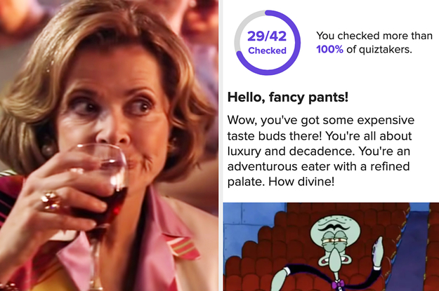 Let's See How Many Of These Rich People Foods You'd Actually Eat