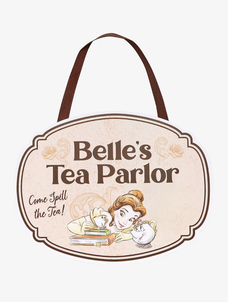hanging sign with graphic of Belle with Mrs. Potts and Chip that says &quot;spill the tea&quot;