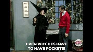 A witch saying, &quot;Even witches have to have pockets&quot;