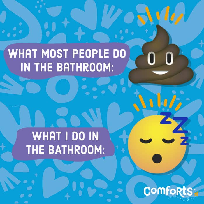 "what most people do in the bathroom" next to a poop emoji and "what I do in the bathroom" next to a sleeping emoji