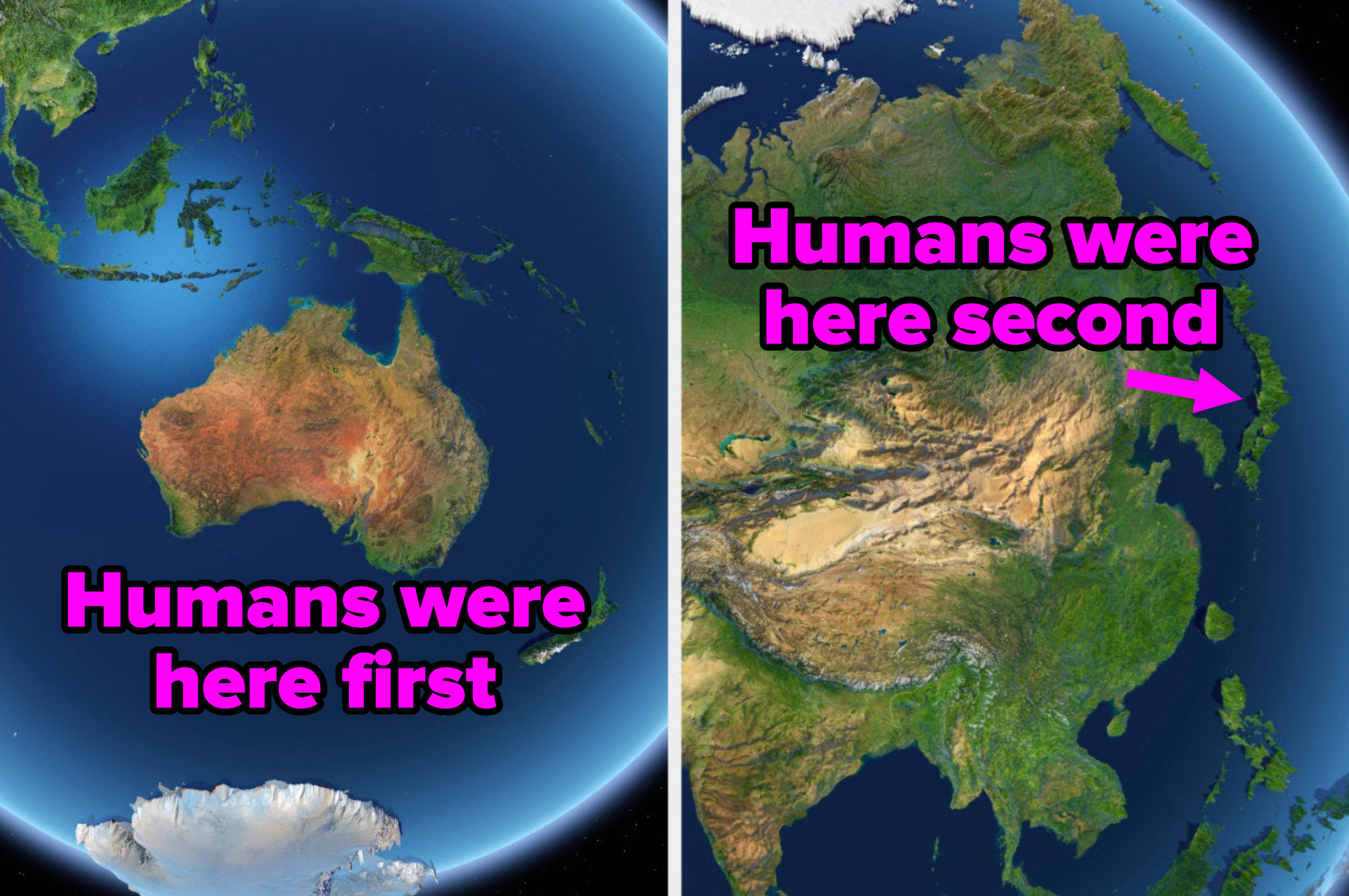 &quot;Humans were here first&quot; written over Australia on a globe and &quot;Humans were here second&quot; written over Japan on a globe