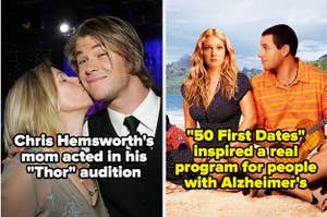Chris Hemsworth's mom kissing his cheek labeled "Chris Hemsworth's mom acted in his 'Thor' audition" and the poster for 50 First Dates labeled "'50 First Dates' inspired a real program for people with Alzheimer's"