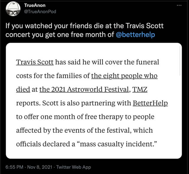 Travis Scott Astroworld concert tragedy: Free BetterHelp offer is a start.