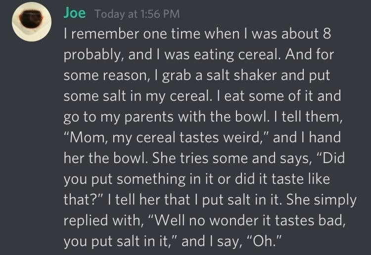 kid who puts salt in their cereal