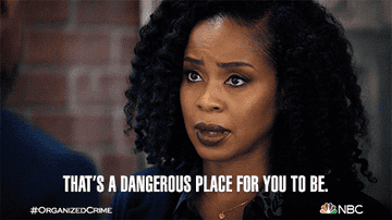 A gif of a person saying &quot;that&#x27;s a dangerous place for you to be&quot;