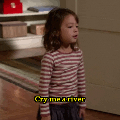 little girl saying &quot;cry me a river&quot;