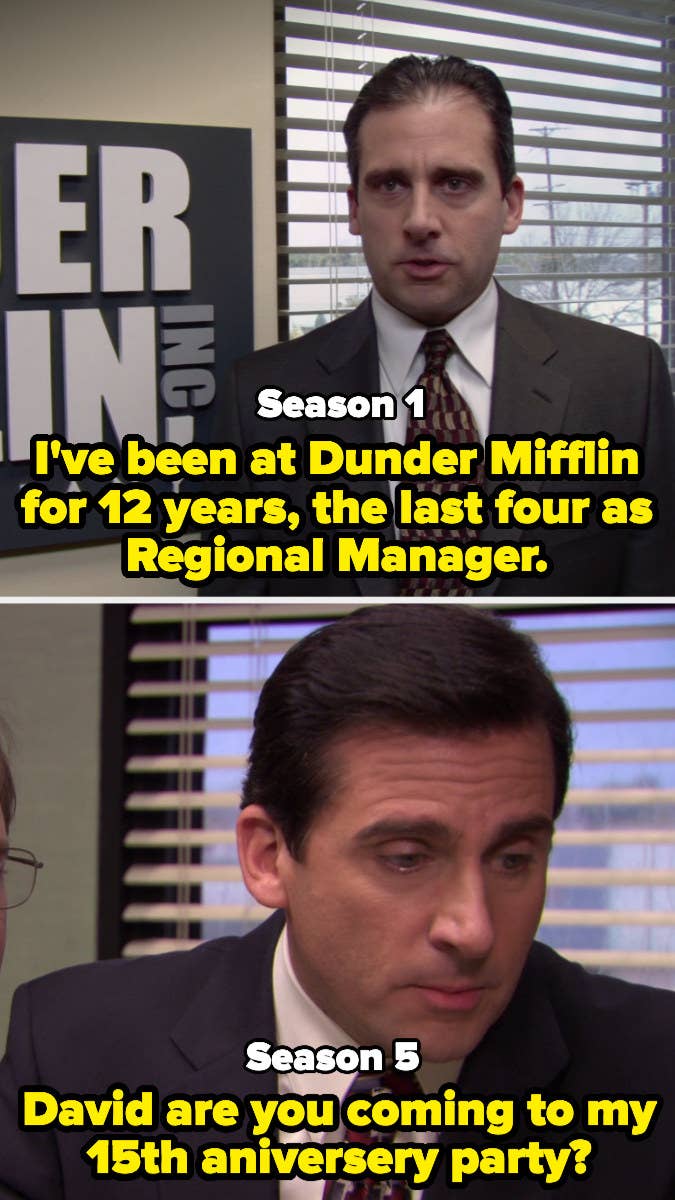 Michael saying he&#x27;s been at Dunder MIfflin for 12 years in Season 1 and Michael asking David if he&#x27;s coming to his 15th anniversary party in Season 5
