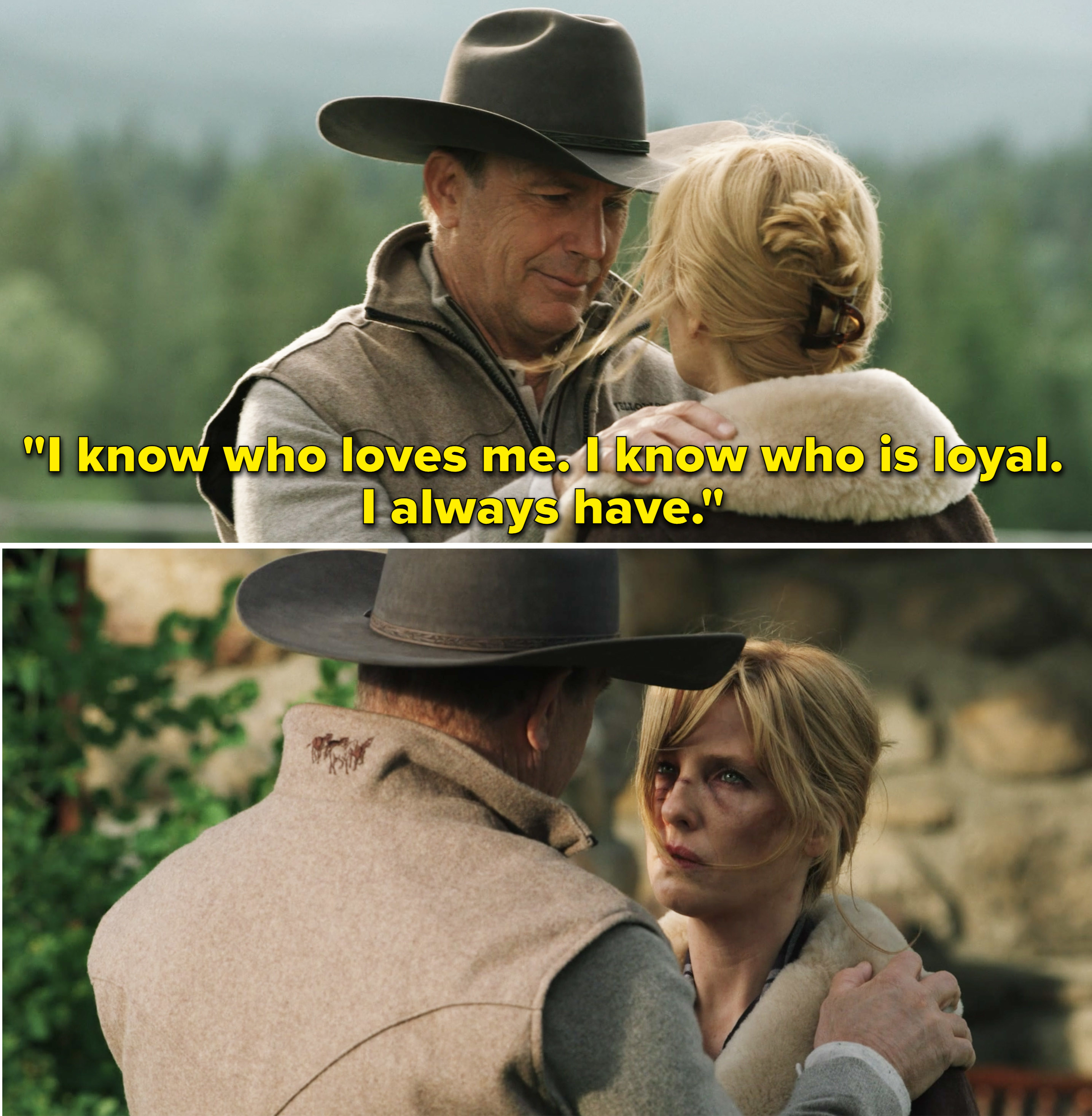 John telling Beth, &quot;I know who loves me. I know who is loyal. I always have.&quot;