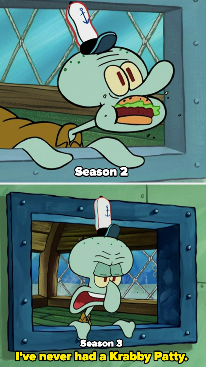 Squidward eating a Krabby Patty in Season 2 and then saying he&#x27;s never had one in Season 3
