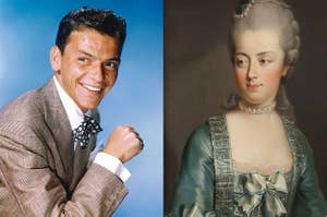 Frank Sinatra and Marie Antoinette