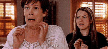 Jamie Lee Curtis in Freaky Friday yelling &quot;I&#x27;m old!&quot;