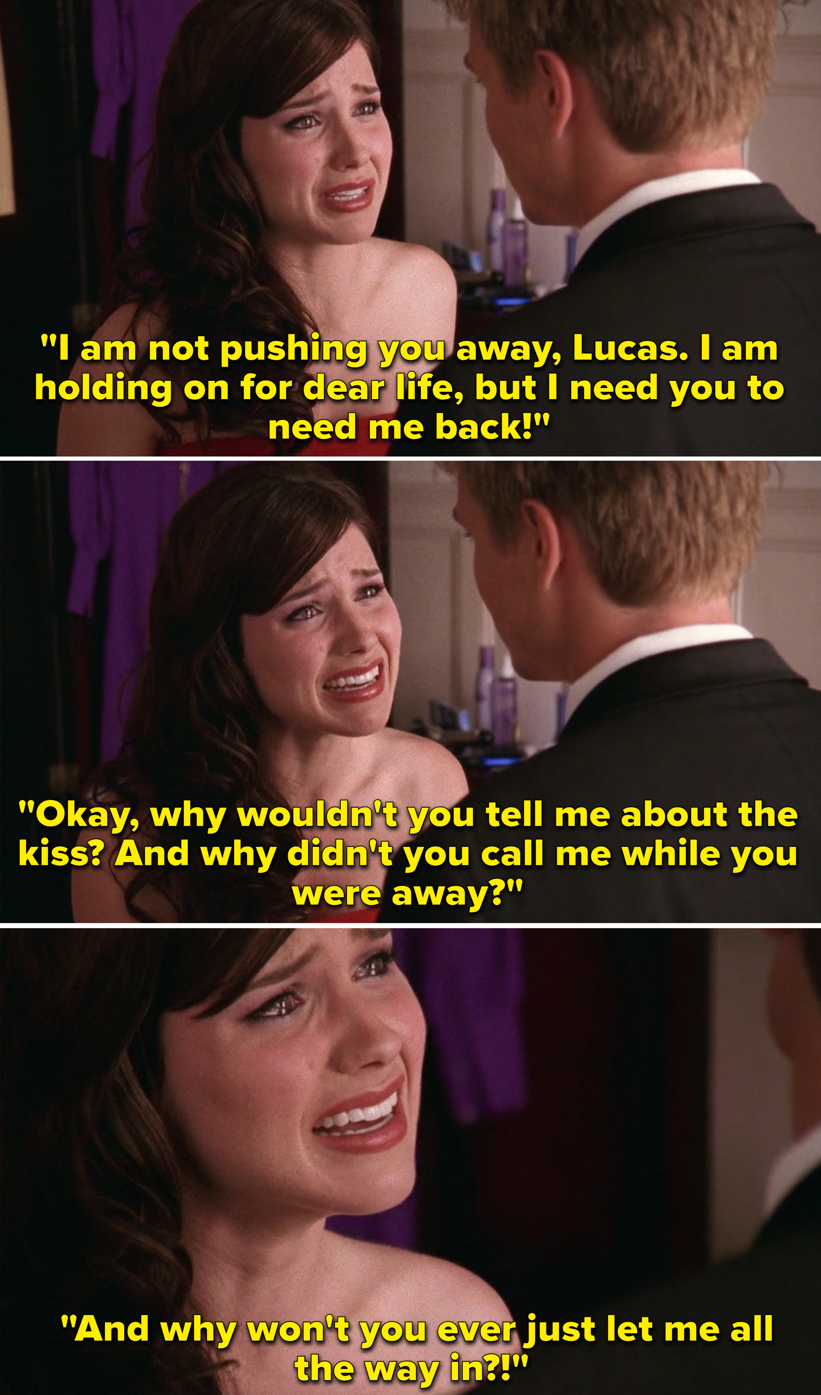 Brooke telling Lucas she isn&#x27;t pushing him away but she needs him to need her back