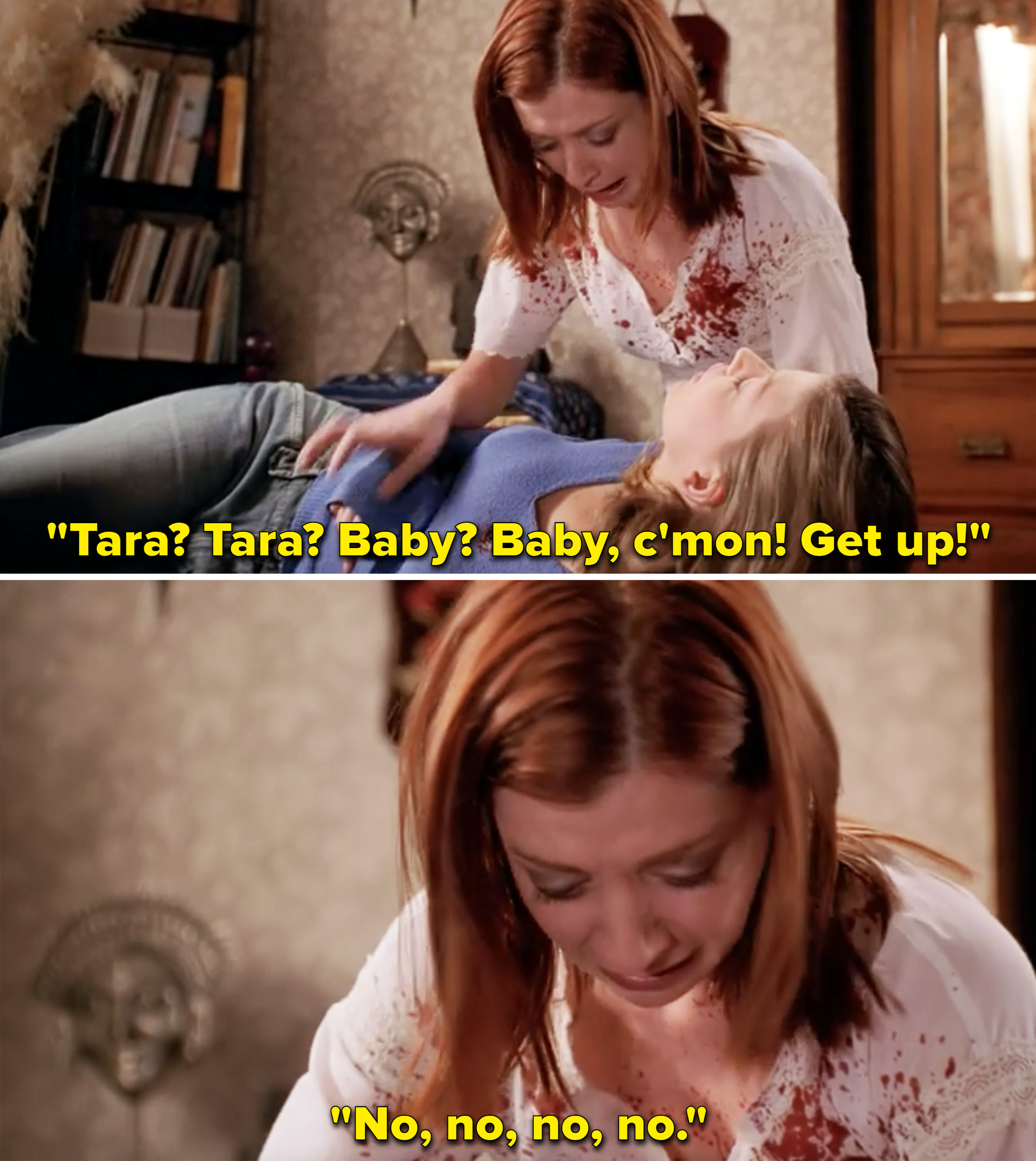 Willow crying over Tara&#x27;s body and saying &quot;Tara? Baby? Baby, c&#x27;mon! Get up&quot;