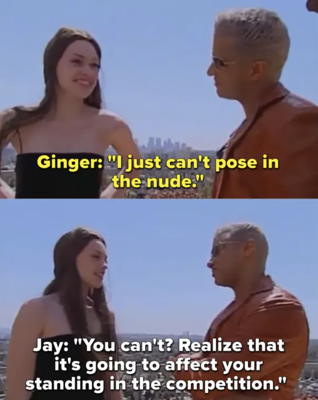 Ginger talking to Mr. Jay about how she can&#x27;t pose in the nude and Jay says it&#x27;s going to affect her standing in the competition