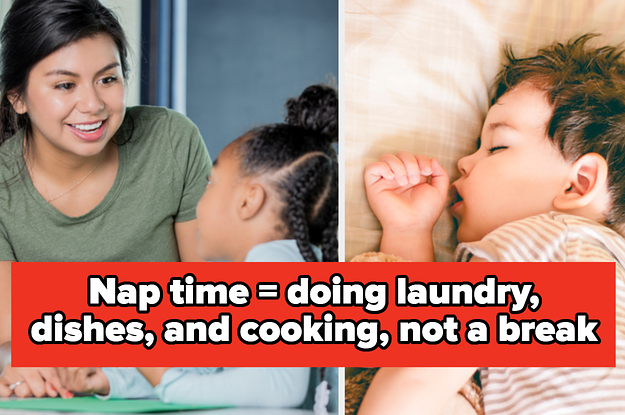 A nanny and a kid, a baby sleeping, and the text "Nap time = doing laundry, dishes, and cooking, not a break"
